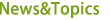 News&Topics 